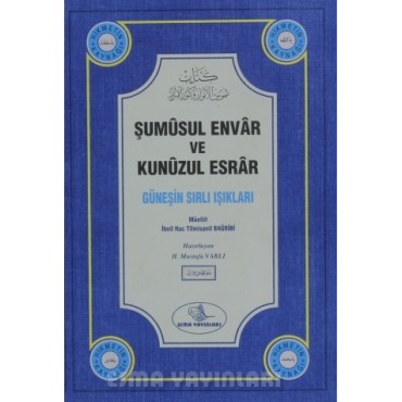 Şumüsul Envar ve Kunuzul Esrar (Güneşin Sırlı Işıkları)